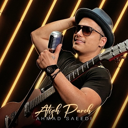 Cover artwork for Atish Pareh by Ahmad Saeedi